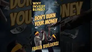 &ldquo;Why Invest Blind? Don&rsquo;t Burn Your Money on Fraud Builders! 💸