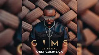 GIMS - C'EST COMME &Ccedil;A (Audio Officiel)