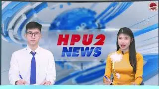 BẢN TIN HPU2 | SỐ 62