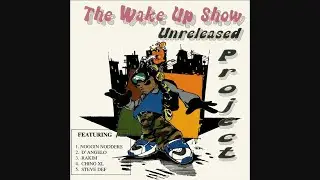 Sway & King Tech - The Wake Up Show Unreleased Project Vol. #1 (1996)