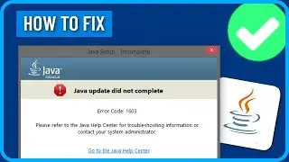 How to Fix Java Update Did Not Complete Error Code 1603