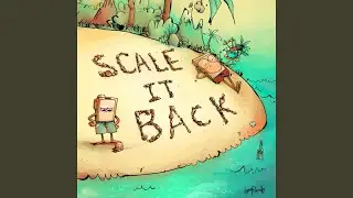 Scale It Back (A Cappella)