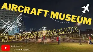 Aircraft Museum @Newtown Kolkata Tupolev TU 142M Navy Aircraft on display- Cinematic video