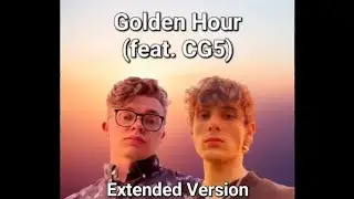 golden hour (feat. CG5) extended version