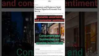 Consumers and Businesses Send Distress Signal as Economic Fear Sets In