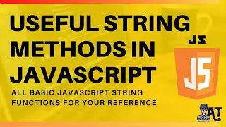JavaScript Most Useful String Methods | Functions
