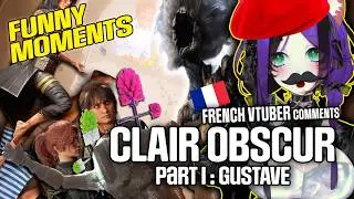 French Vtuber's HILLARIOUS Clair Obscur: Expedition 33 Commentary!