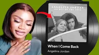 Анджелина Джордан - When I Come Back (Secret Of The Soul) Альбом #angelinajordan | РЕАКЦИЯ