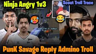 Punk Savage Reply Admino Troll💀 NinjaJOD Angry & Scout Troll Tracegod😂 | RNTX Skyesports Skirmish