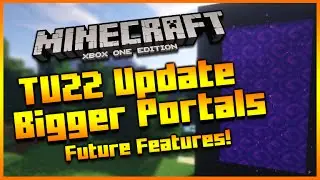 Minecraft Xbox + PS3 Title Update 22 Bigger Nether Portals Feature & More! [TU22]