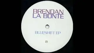 Brendan La Bonte - Blueshift (2006)