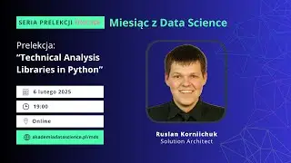 Miesiąc z Data Science &ndash; Technical Analysis Libraries in Python &ndash; Ruslan Korniichuk