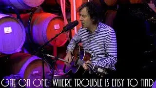Cellar Sessions: Simon Bonney - Where Trouble Is Easy To Find May 14th, 2019 City Winery New York