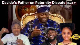 Davido&rsquo;s Father Part 2 Finally Clears the Air on Alleged Paternity Scandal #davido
