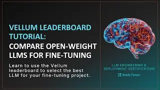 Учебное пособие по Vellum Leaderboard: сравнение программ LLM с открытым исходным кодом для точно...