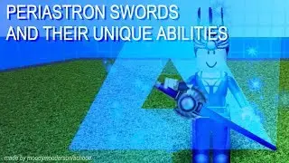 Every Periastron Sword (except Noir Periastron Psi) and Their Unique Abilities