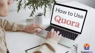 Quora Tutorial | How to Use Quora Step by Step in Hindi in 2021 |Use Quora for Blogging