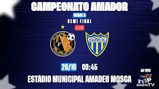 UNI&Atilde;O X NA&Ccedil;OES / SEMI FINAL JOGO DA IDA, AMADOR SALTENSE 2025