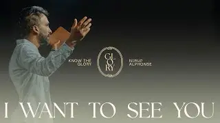 Nirup Alphonse | Know The Glory | Week 1