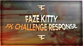 Ryh - FaZe Kitty's Montage Challenge Response [FK] (hm)