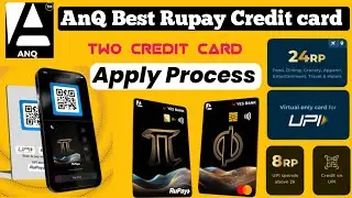 ANQ Best Rupee Credit Card Apply Process | ANQ Pi Phi Credit card | ANQ 200 Cashback Offers
