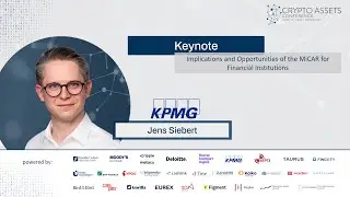 CAC24A - MiCAR: Implications & Opportunities for Financial Institutions by Jens Siebert (KPMG)