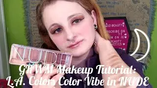 GRWM Makeup Tutorial 🧜 L.A. Colors Color Vibe in NUDE Eyeshadow Palette 🎨 SD Beauty February 2022