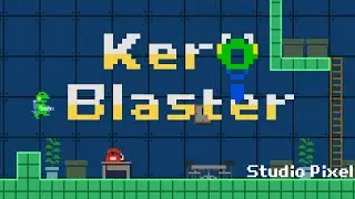 Curtain Rise - Kero Blaster