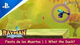 Rayman Legends | Fiesta de los Muertos | 1. What the Duck?