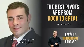 OWNER POV: The Best Pivots Are From Good to Great with Owner Justin Coutu || Ep 91