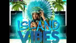 Major & Vigarous - Everything - [Island Vibes Riddim] Grenada Soca 2014