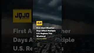 First Alert Weather Days Affect Multiple U.S. Regions This Weekend