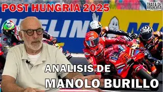 🔥 MotoGP post-Hungr&iacute;a con Manolo Burillo: M&aacute;rquez arrasa en Balaton y el Mundial no tiene freno 🏆