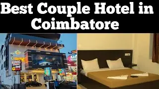 BEST UNMARRIED COUPLE HOTEL IN COIMBATORE