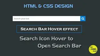 Amazing Search Bar Design with Hover Effect & cool Transition Effect Using Only HTML & CSS.
