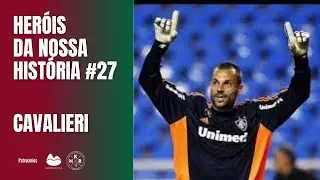 HER&Oacute;IS DE NOSSA HIST&Oacute;RIA - DIEGO CAVALIERI #27 - FLUMINENSE