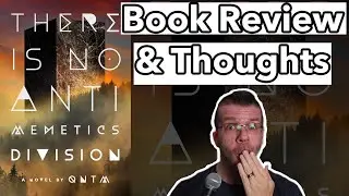There Is No Antimemetics Division by qntm | Book Review & Thoughts