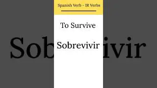 Spanish Verb Mastery: Say 'To Survive' Easily!