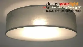 B K Licht Deckenleuche auf adlight Renovierungsfassung E27 von act4lux