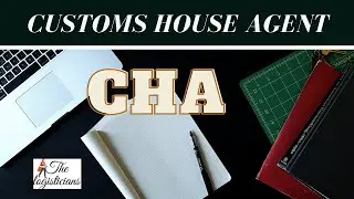 Customs house agent ,Indian CHA , roles, import export , license & process