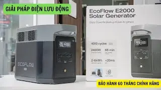 Trạm điện Ecoflow E2000 công suất 2400w - 2048wh khác gì Delta 2 max