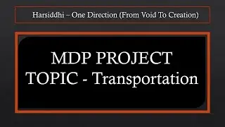 MDP TRANSPORTATION || Multi disciplinary Project || Transportation MDP || Multidisciplinary project