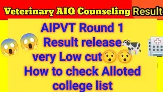 AIPVT Result 2021| veterinary counseling 2021 Seat allotment pdf |#veterinary