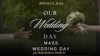 MASS WEDDING SERVICE || UMOJA 2 SDA CHURCH