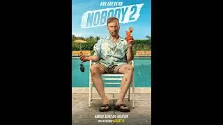 Nobody 2 (2025) &ndash; Nonstop Action, Weak Villain | Jimmy &ldquo;The Hat&rdquo; Movie Review