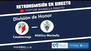 Casabermeja VS Atlético Marbella Paraíso