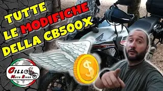 Tutte le MODIFICHE alla mia MOTO Honda CB500X per l' ENDURO FACILE