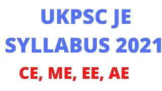 uttrakhand je syllabus I uttrakhand junior engineer syllabus I ukpsc je syllabus 2021 I ukpsc je