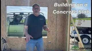 SIP Panel Construction on Concrete Slab