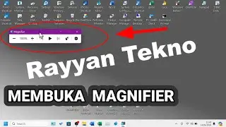 Tutorial Menjalankan Atau Membuka Magnifier di Laptop Windows 11